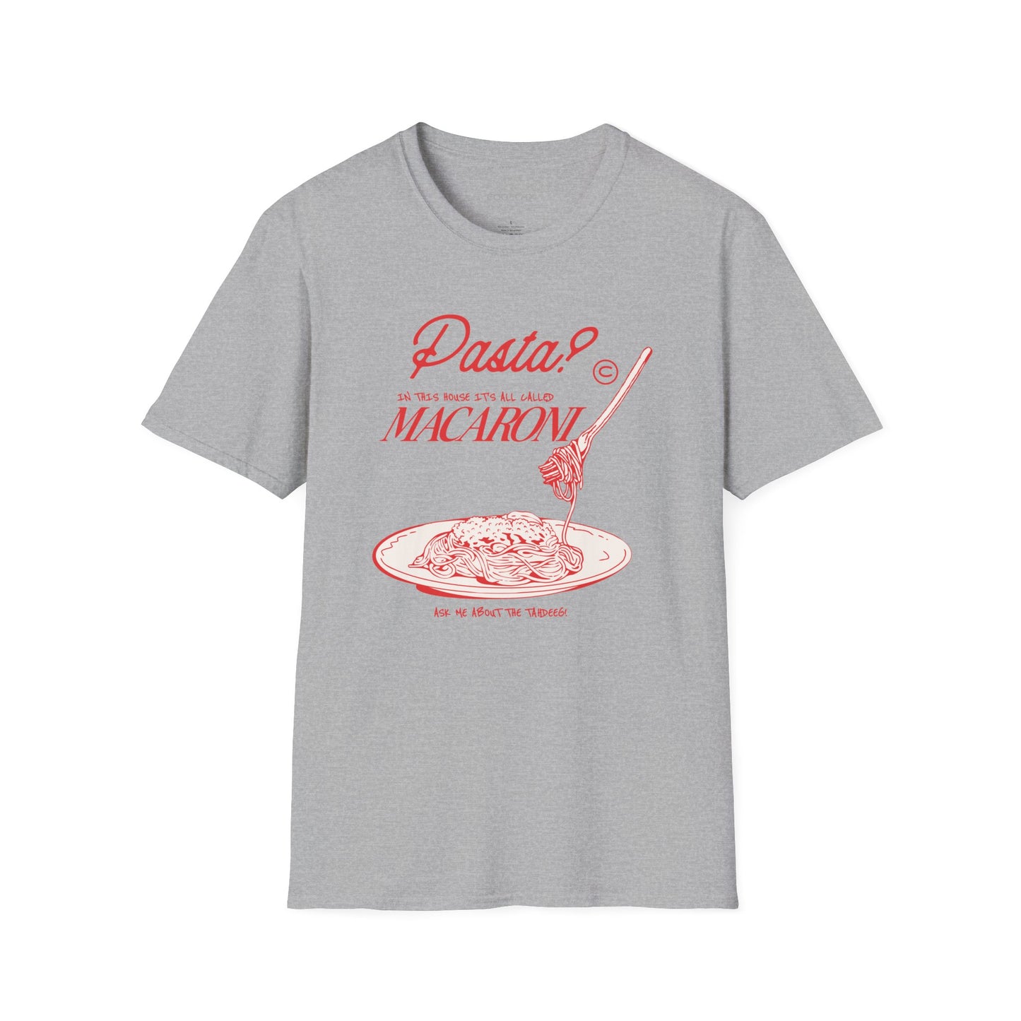 It's All Macaroni Unisex T-Shirt