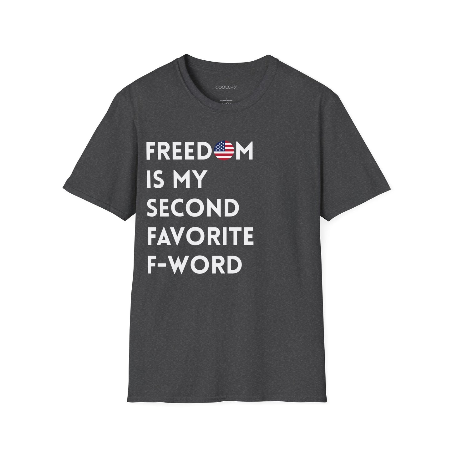 Freedom is my Second Favorite F-word - US Unisex T-Shirt