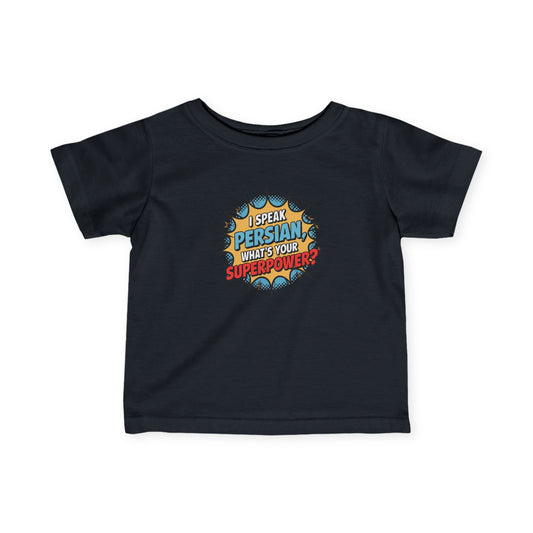 Persian Superpower Infant Tee