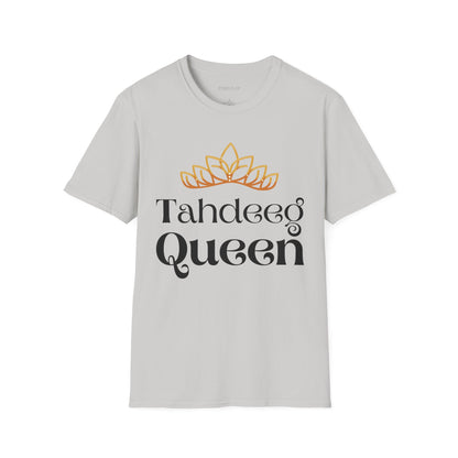 Tahdeeg Queen Unisex T-Shirt