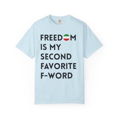 Freedom is my Second Favorite F-word Premium Tee