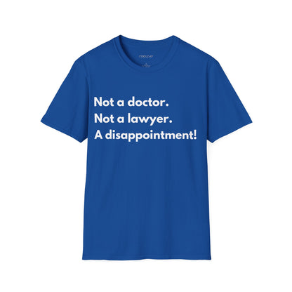 Not a Doctor Unisex T-Shirt