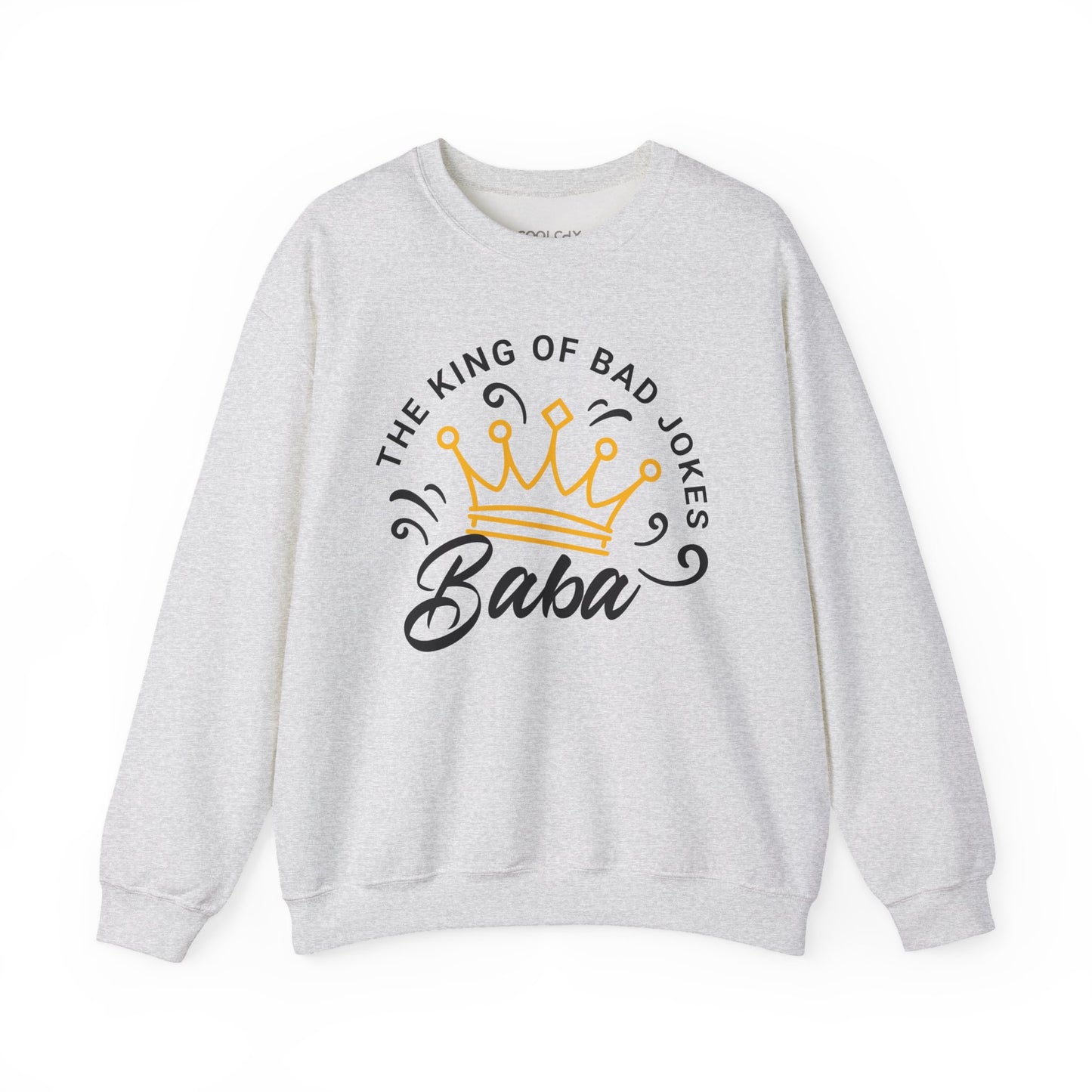 Baba - Bad Jokes King Sweatshirt