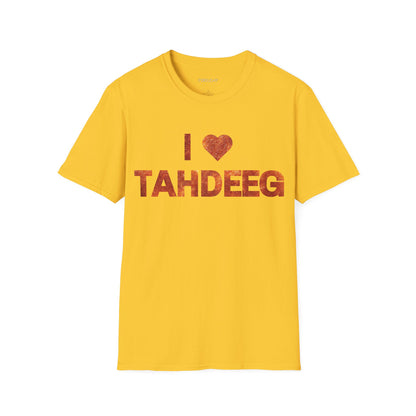 I Love Tahdeeg Unisex T-Shirt