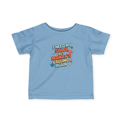 I Need My Space Infant Tee