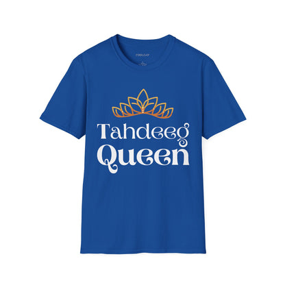 Tahdeeg Queen Unisex T-Shirt