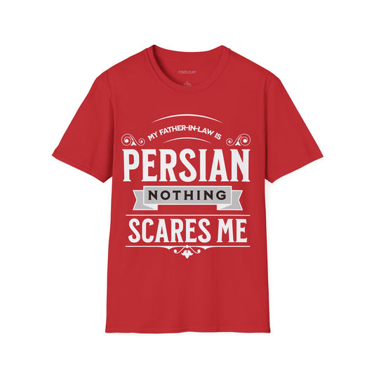 My Father-in-law is Persian Unisex T-Shirt