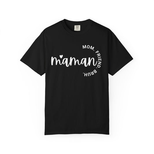 Maman - Mom, Friend, Bruh Premium Tee