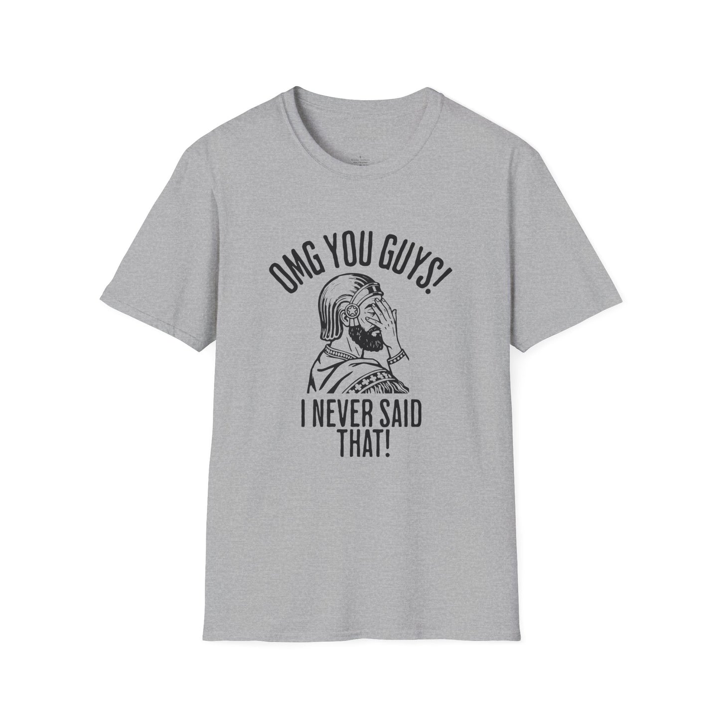 I Never Said That - Cyrus the Great Unisex T-Shirt
