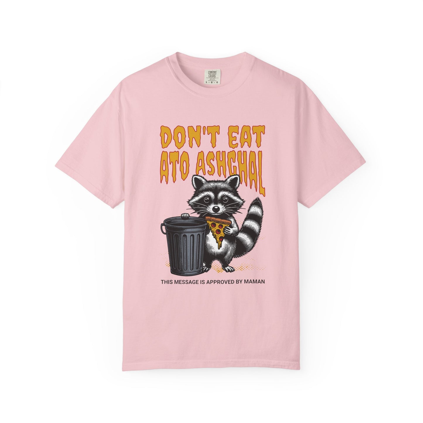 Don't Eat Ato Ashghal Premium Tee