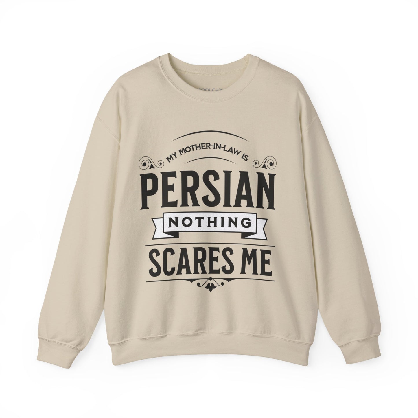 My Mother-in-law is Persian Sweatshirt