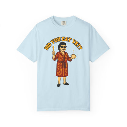 Did you eat yet? 2 Premium Tee
