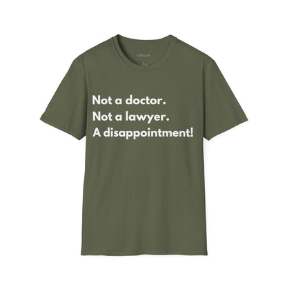 Not a Doctor Unisex T-Shirt