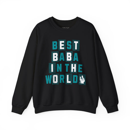 Best Baba in the World Sweatshirt