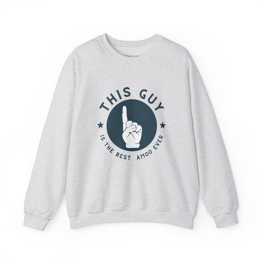This guy is the best Amoo Sweatshirt