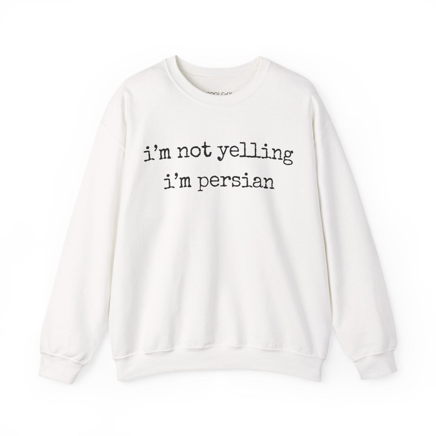 I'm not yelling 2 Sweatshirt