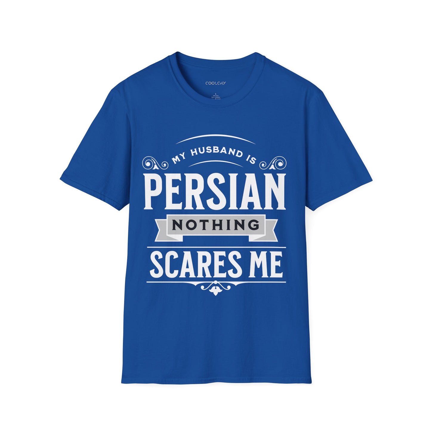 My Husband is Persian Unisex T-Shirt
