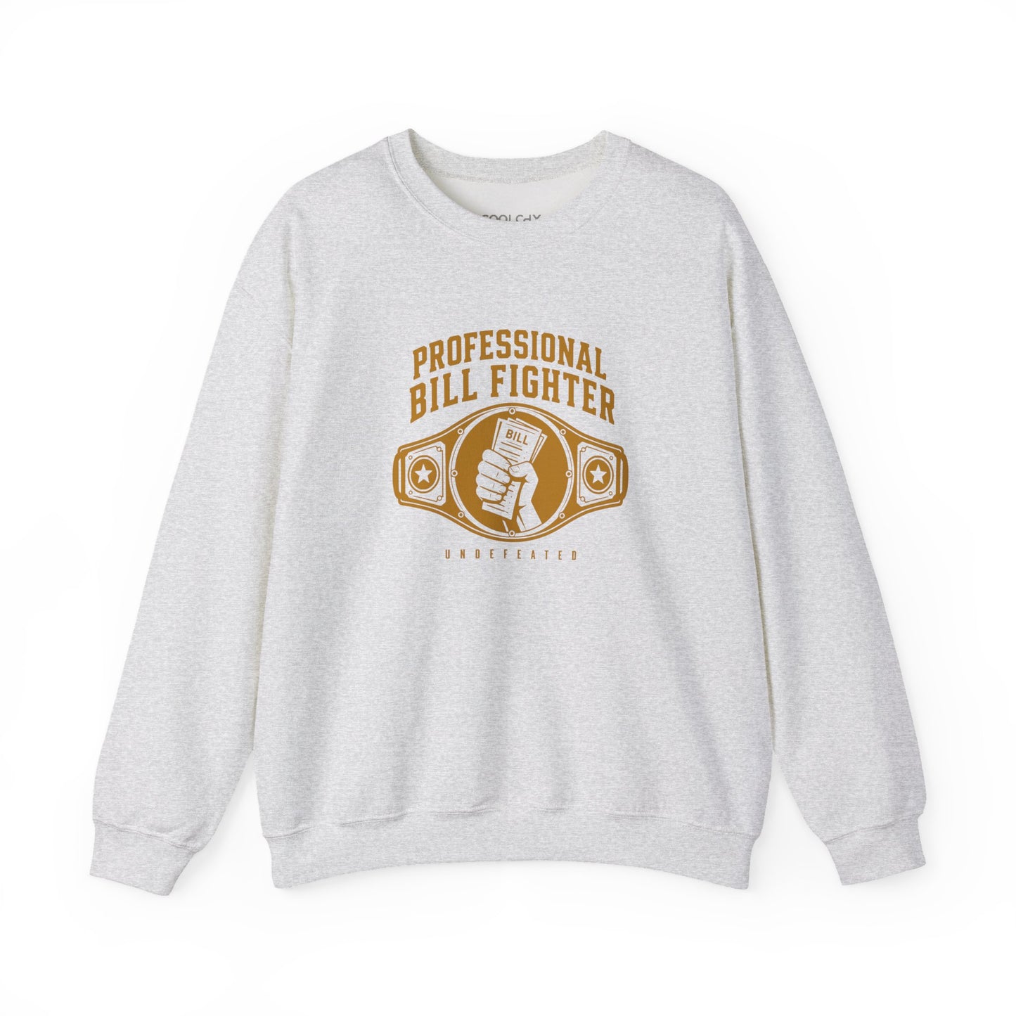 Professional Bill Fighter Sweatshirt