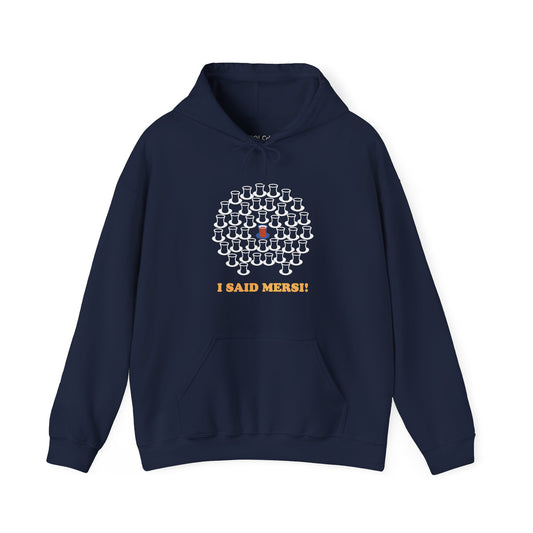 I Said Mersi Hoodie