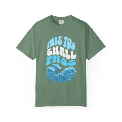 This too shall pass Premium Tee