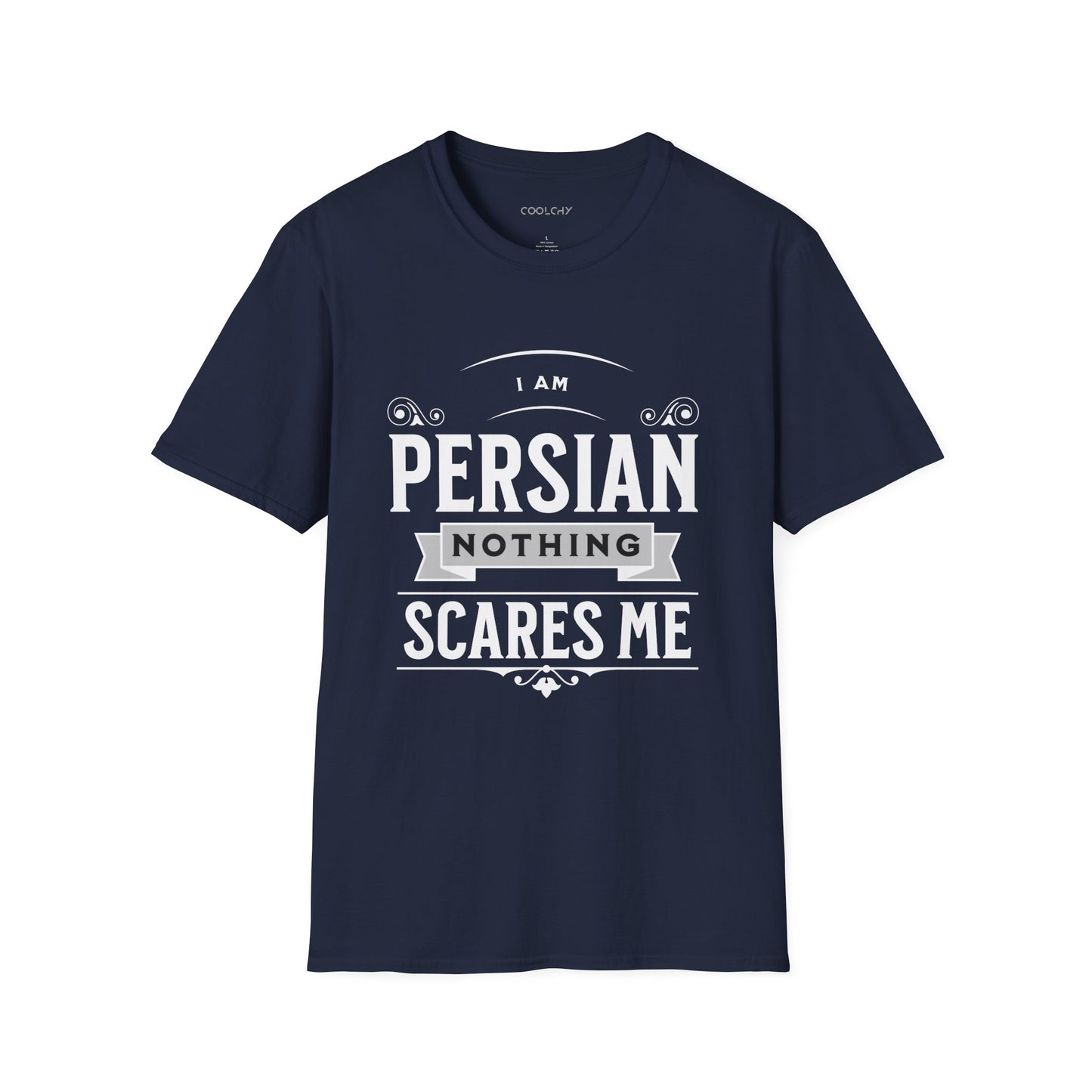 I am Persian, Nothing Scares Me Unisex T-Shirt