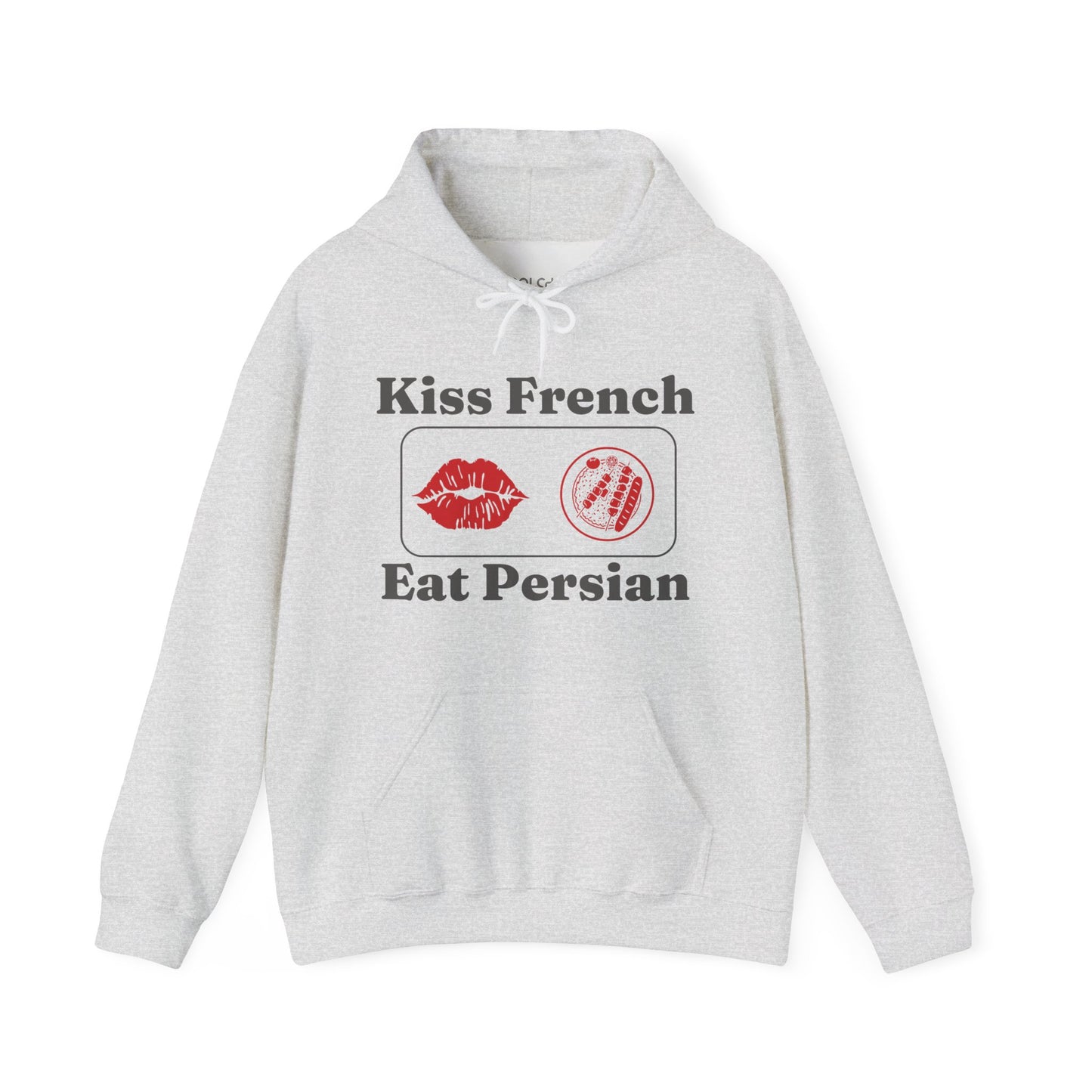 Kiss French, Eat Persian Hoodie