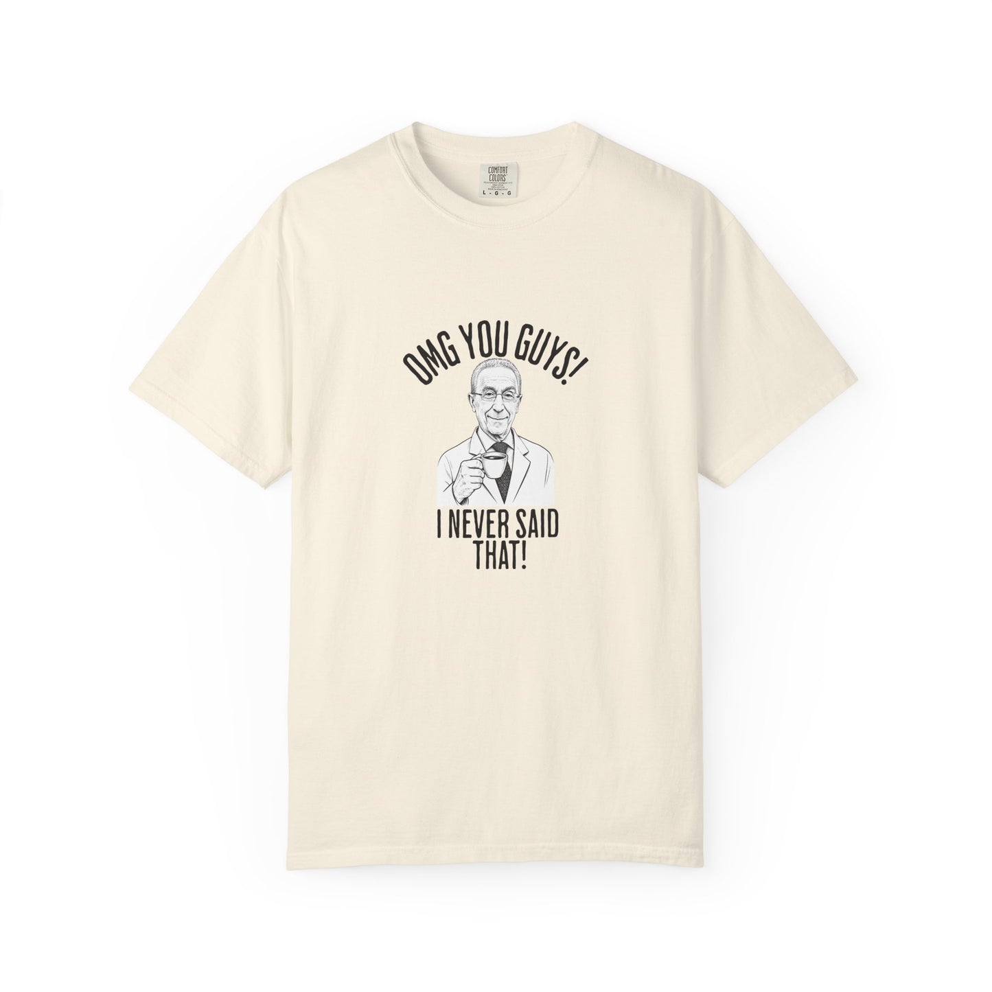 I Never Said That - Professor Samii Premium Tee
