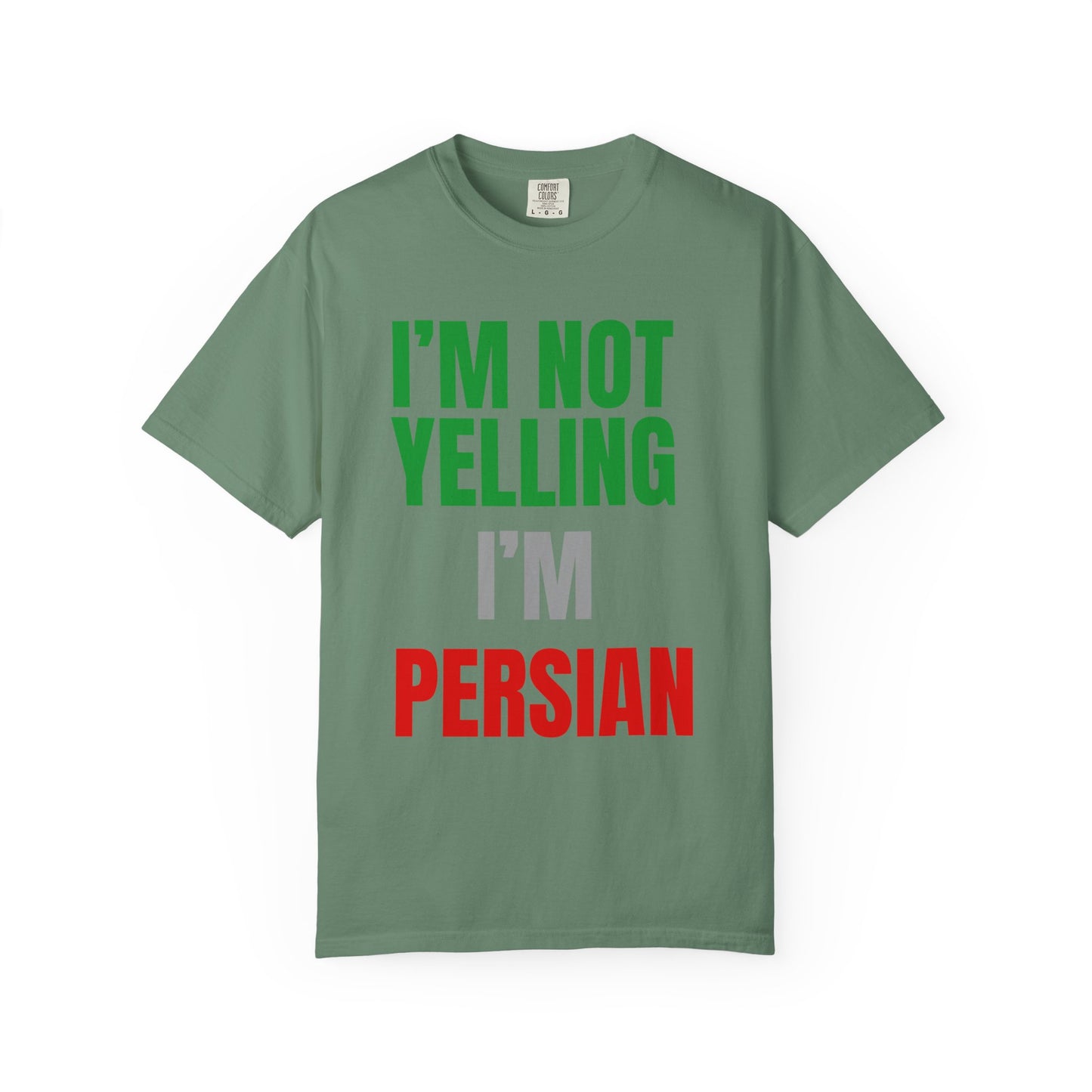 I'M NOT YELLING, I'M PERSIAN Premium Tee