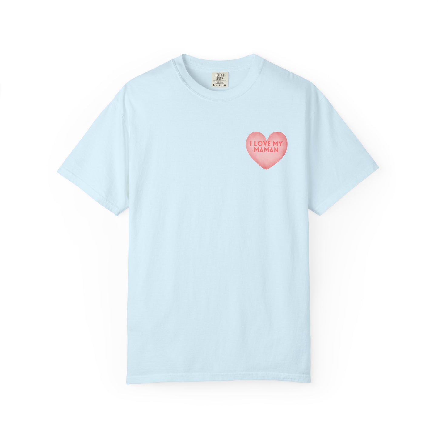 I love my Maman Premium Tee