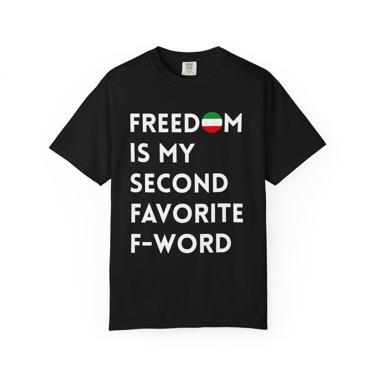 Freedom is my Second Favorite F-word Premium Tee