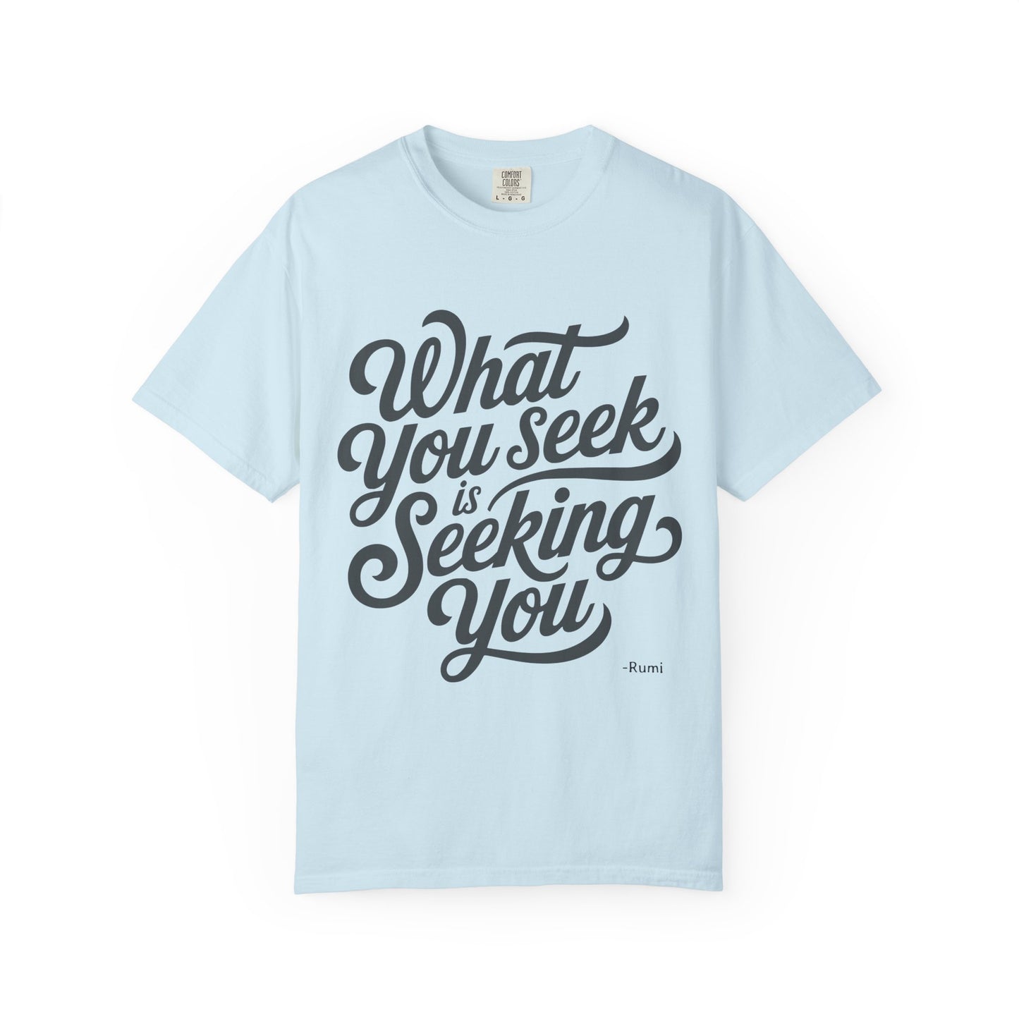 What you seek is seeking you - Rumi Premium Tee