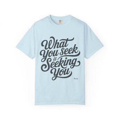 What you seek is seeking you - Rumi Premium Tee