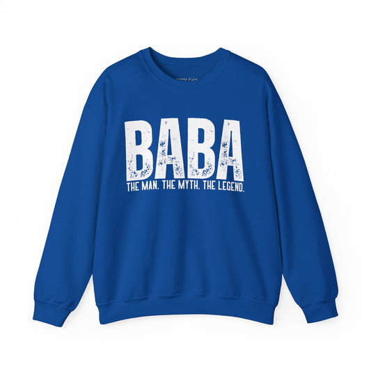 Baba, The Man, The Myth, The Legend Sweatshirt