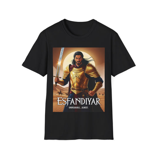 Esfandiyar Unbreakable ... Almost Unisex T-Shirt