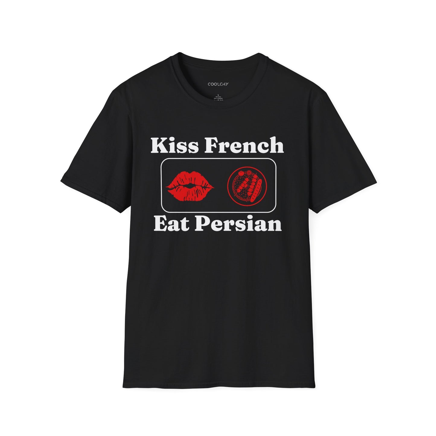 Kiss French, Eat Persian Unisex T-Shirt