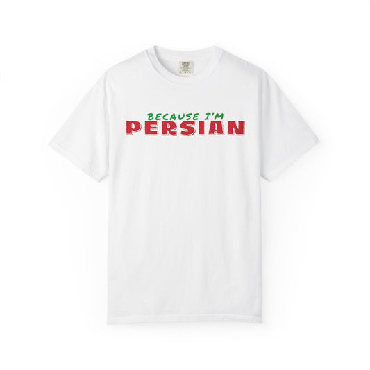 Because I'm Persian Premium Tee