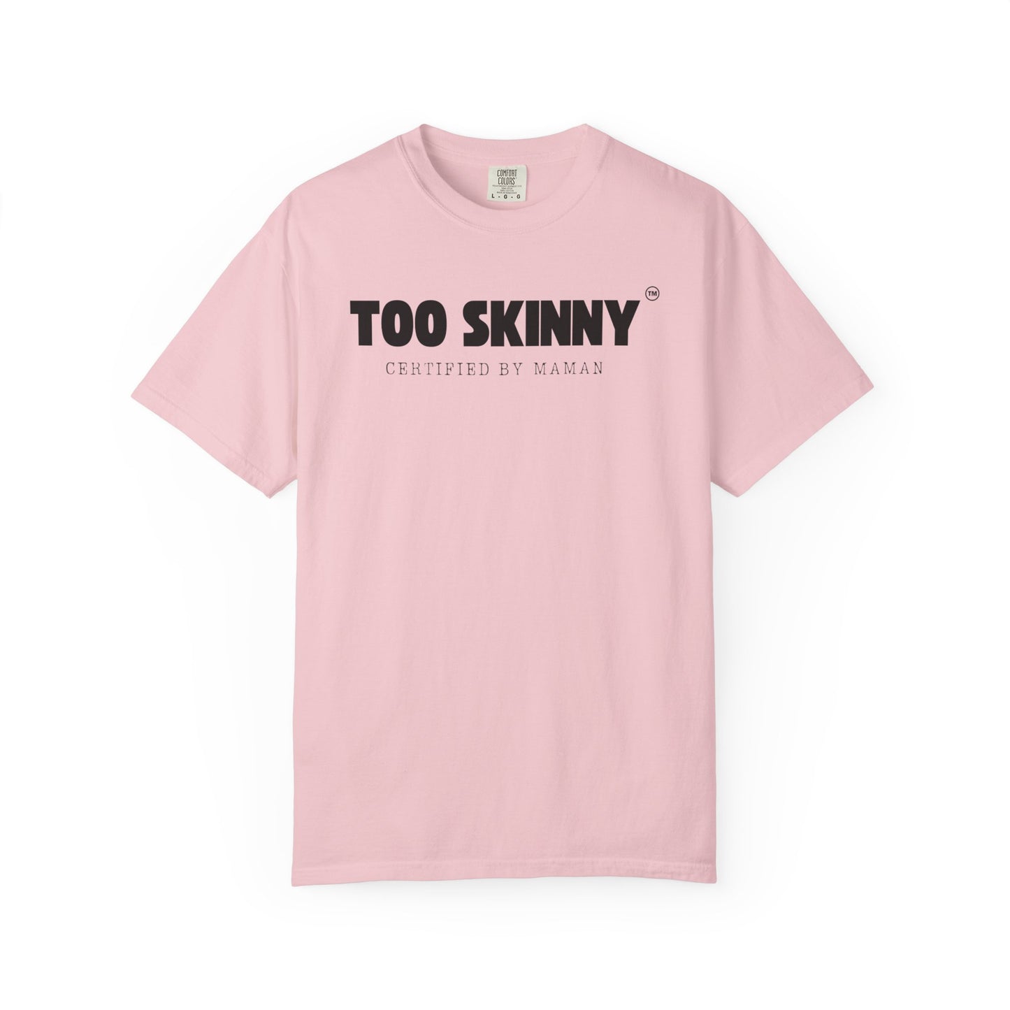 Too Skinny Premium Tee