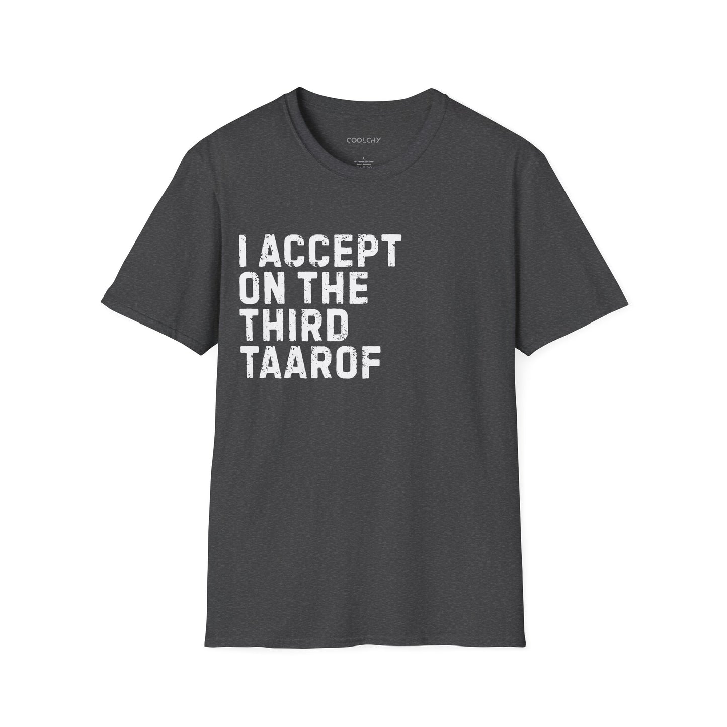 I Accept on the Third Taarof Unisex T-Shirt