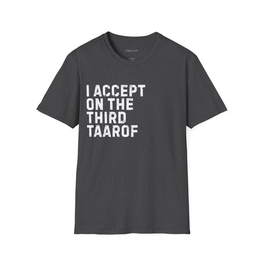 I Accept on the Third Taarof Unisex T-Shirt