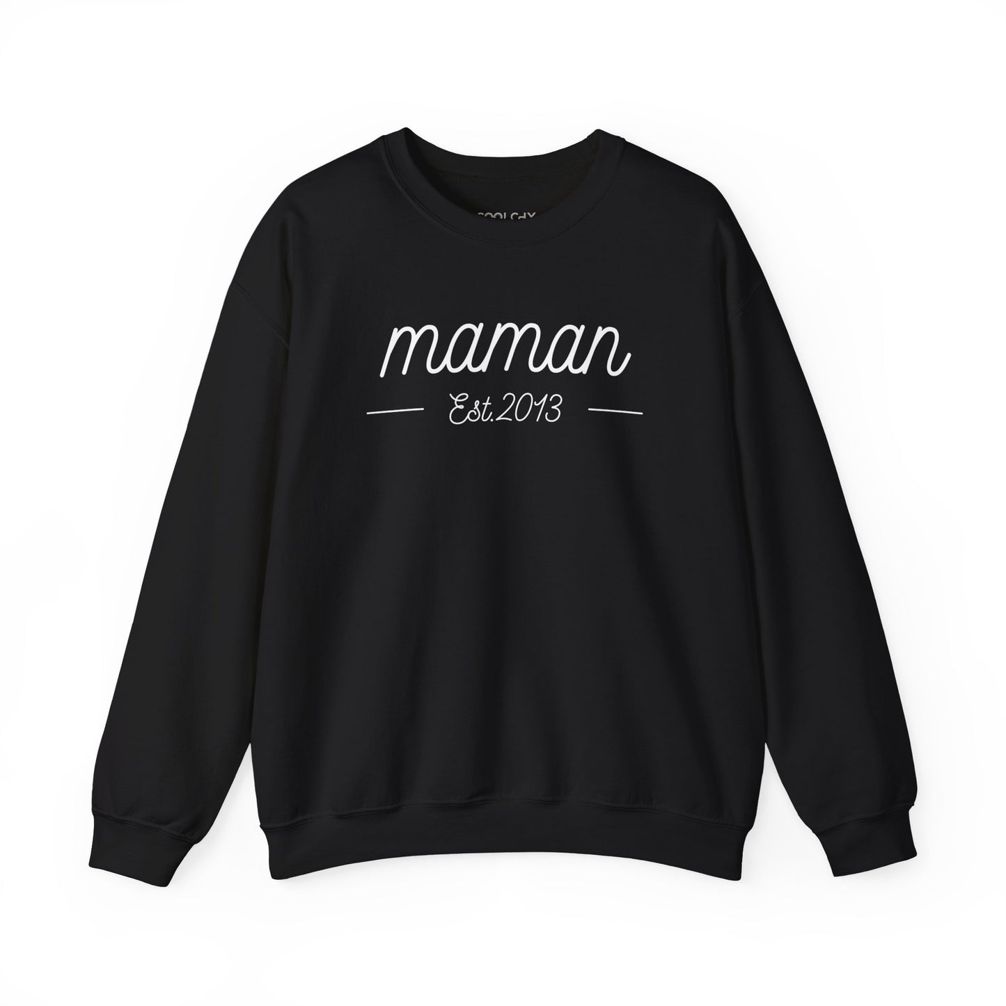 Maman, Est 2013 Sweatshirt