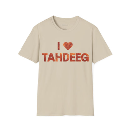 I Love Tahdeeg Unisex T-Shirt