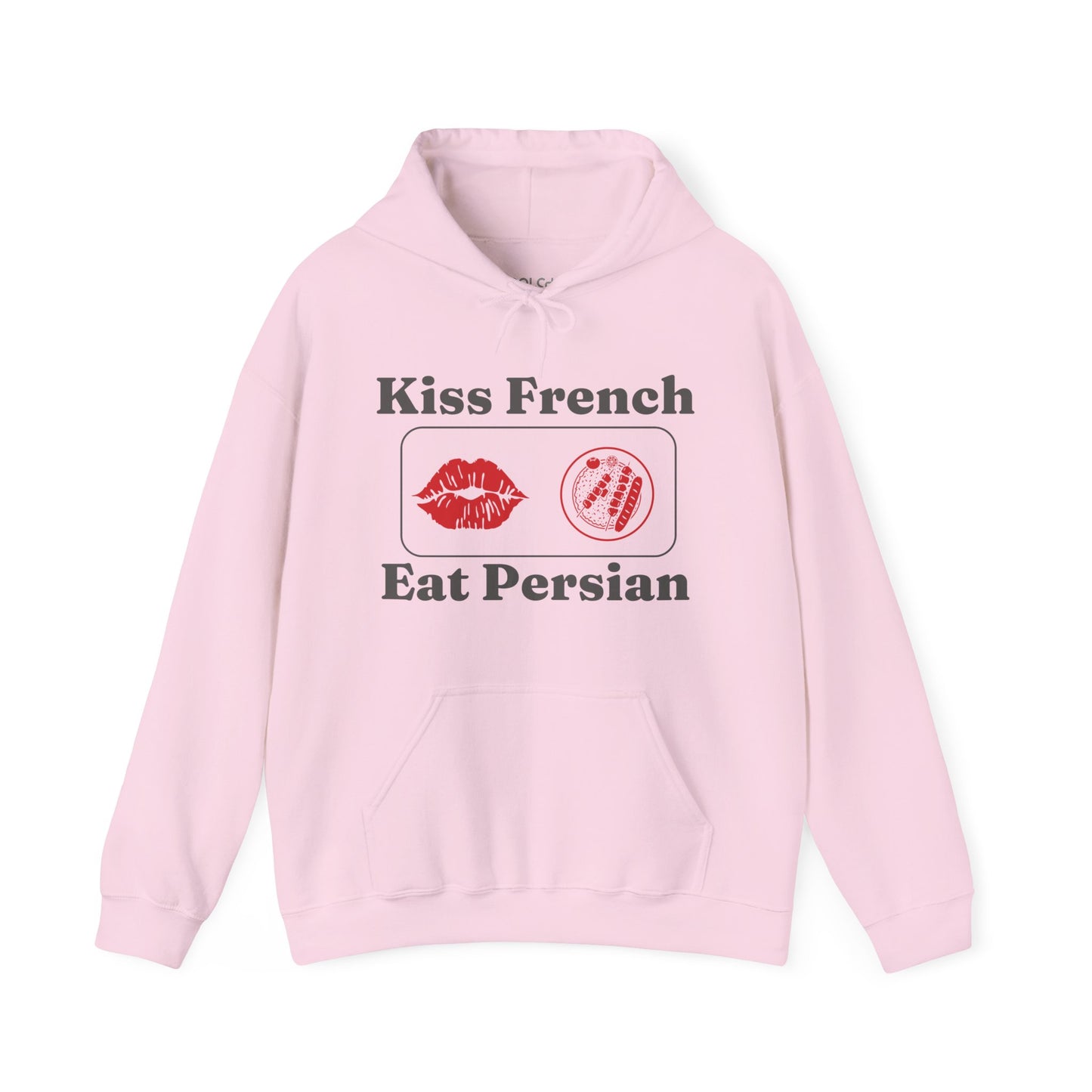 Kiss French, Eat Persian Hoodie