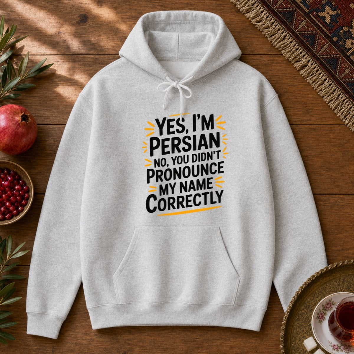 Yes, I'm Persian Hoodie - Ash