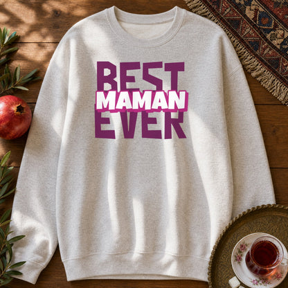 Best Maman Ever Sweatshirt - Ash