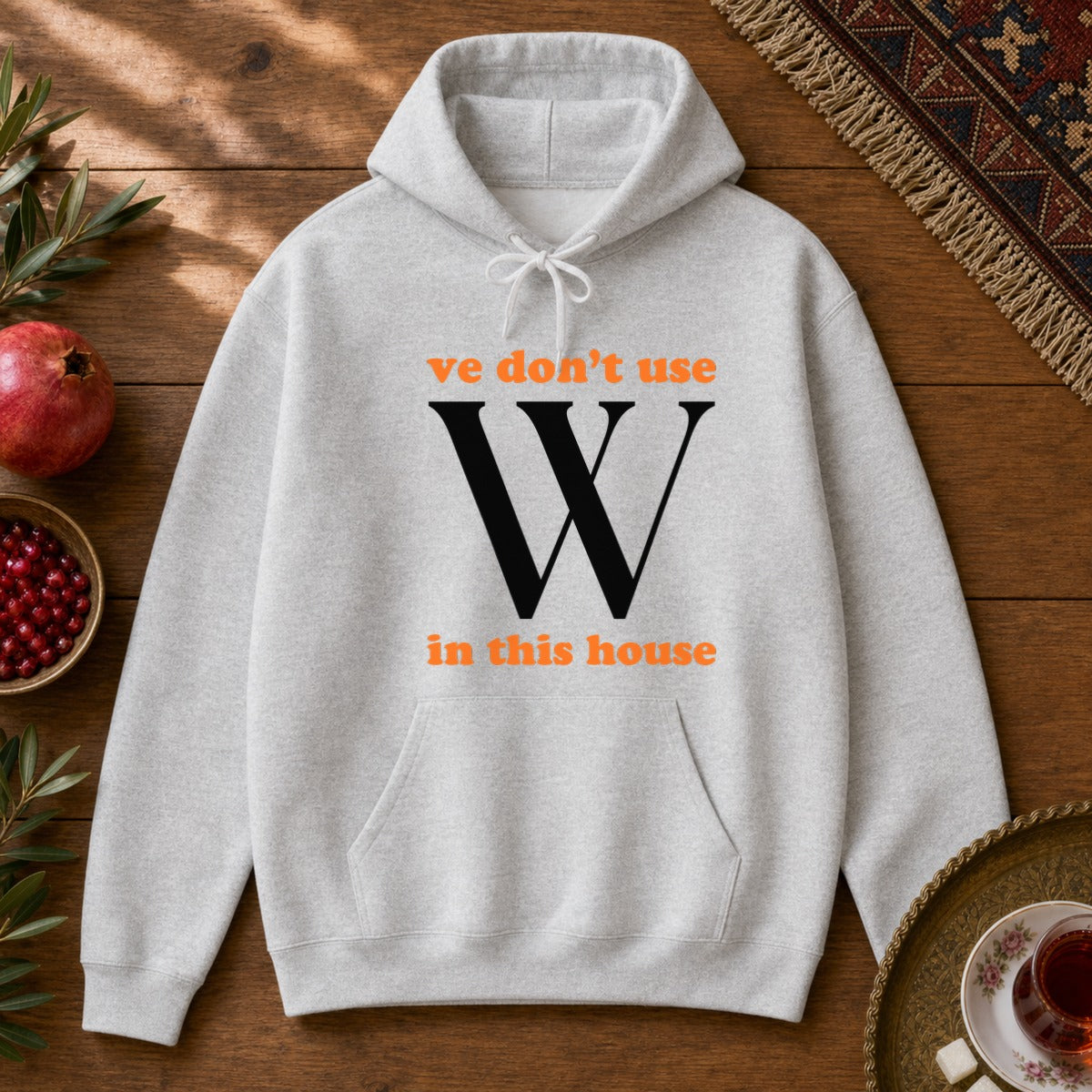 Ve Don't Use W Hoodie - Ash
