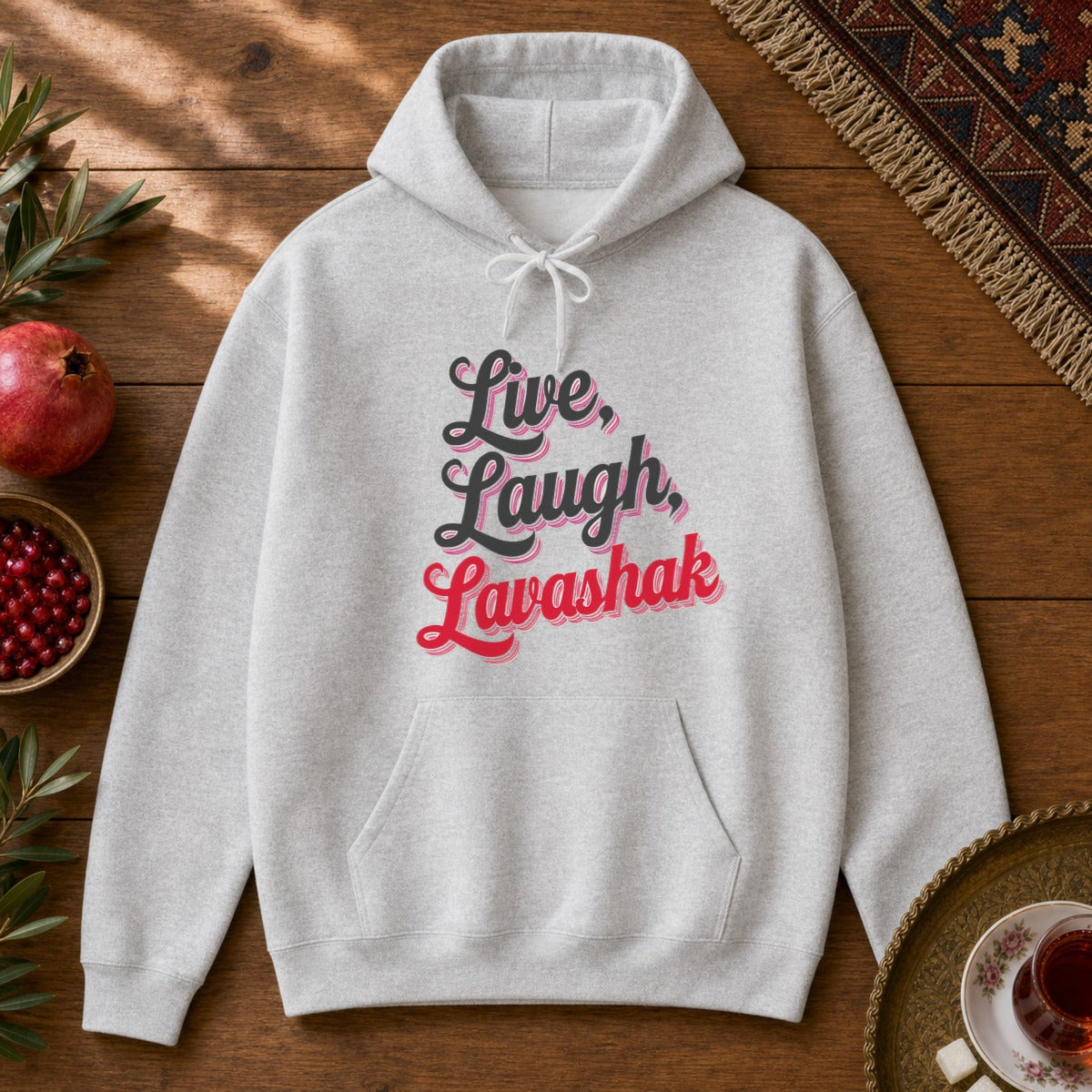 Live, Laugh, Lavashak Hoodie - Ash