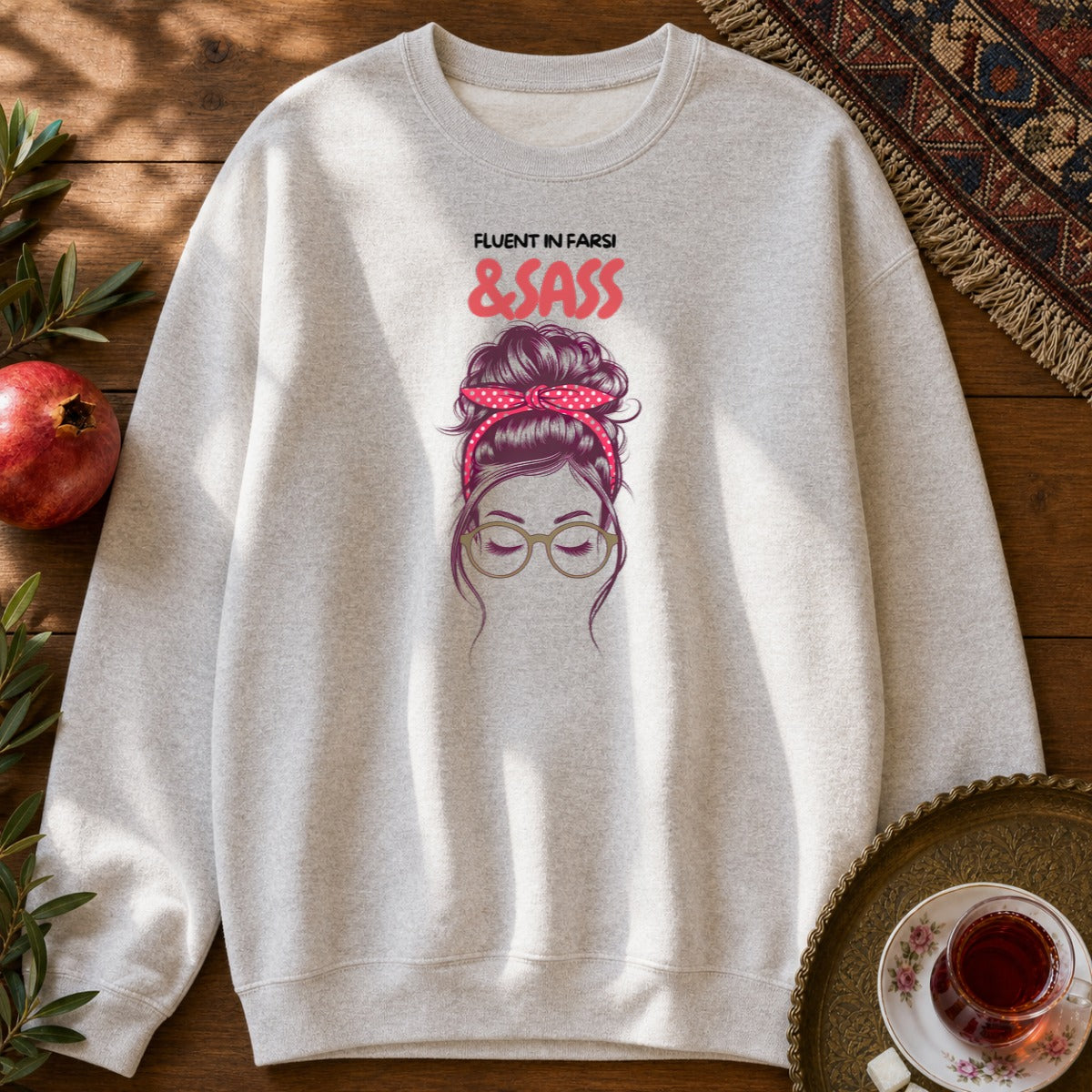 Fluent in Farsi & Sass Sweatshirt - Ash