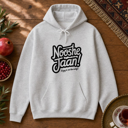 Nooshe Jaan, But Like Really Hoodie - Ash