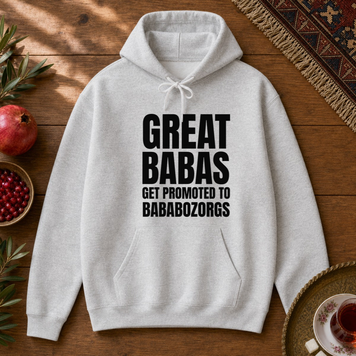 Great Babas Get Promoted to Bababozorgs Hoodie - Ash