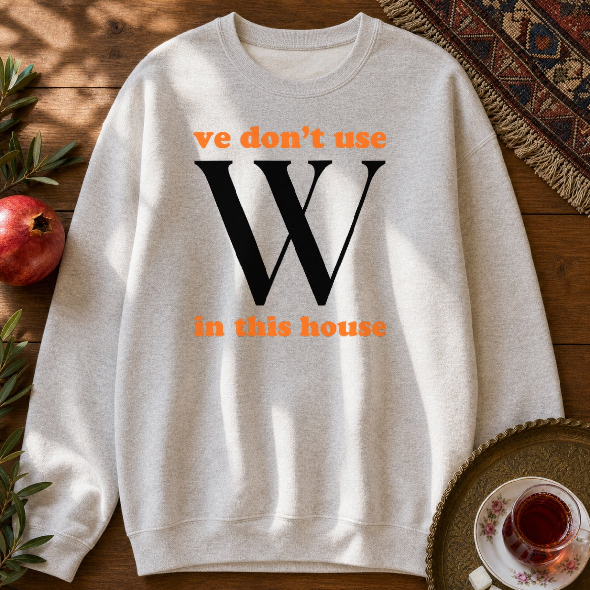 Ve Don't Use W Sweatshirt - Ash